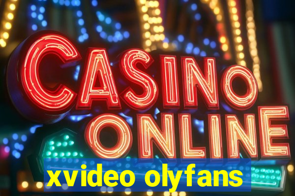 xvideo olyfans